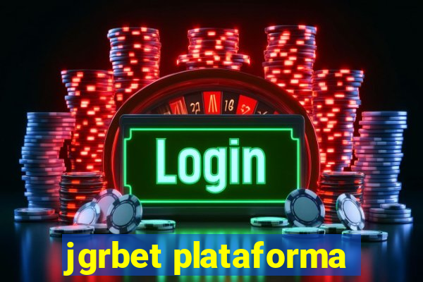 jgrbet plataforma
